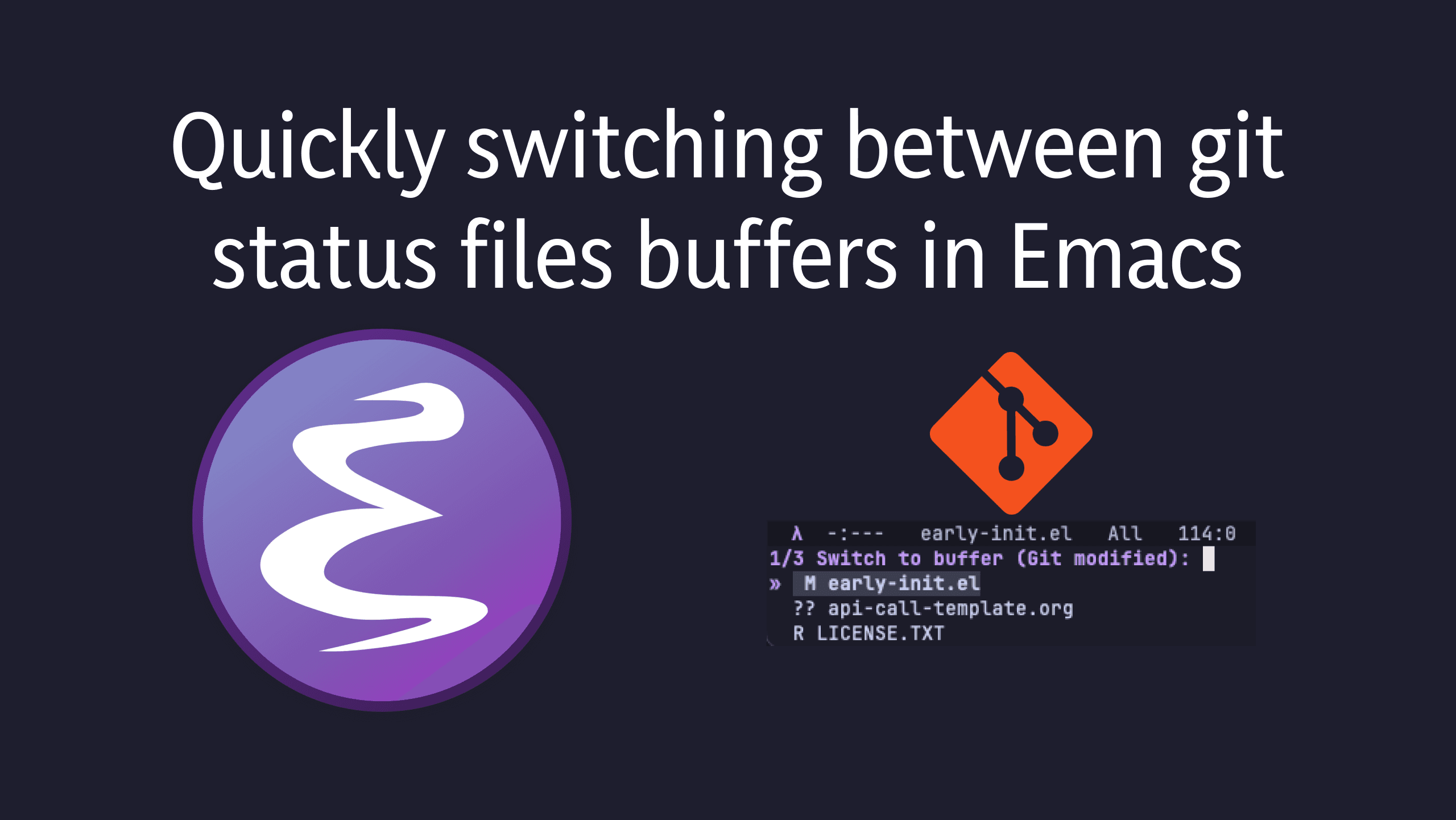 Cover Image for Quickly switching between git status files buffers in Emacs